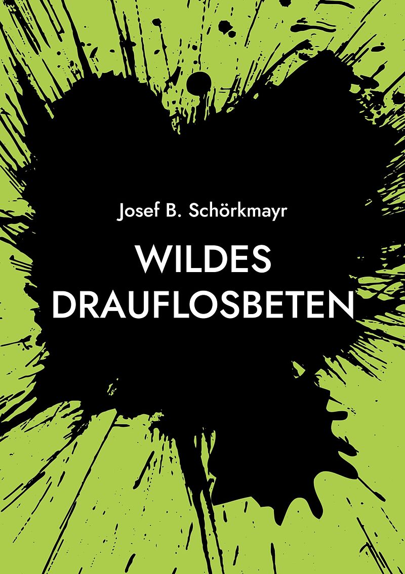 Wildes Drauflosbeten