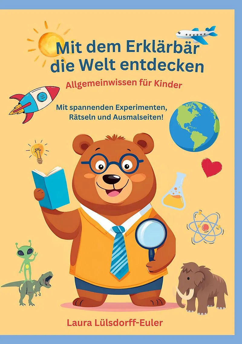 Mit dem Erklärbär die Welt entdecken