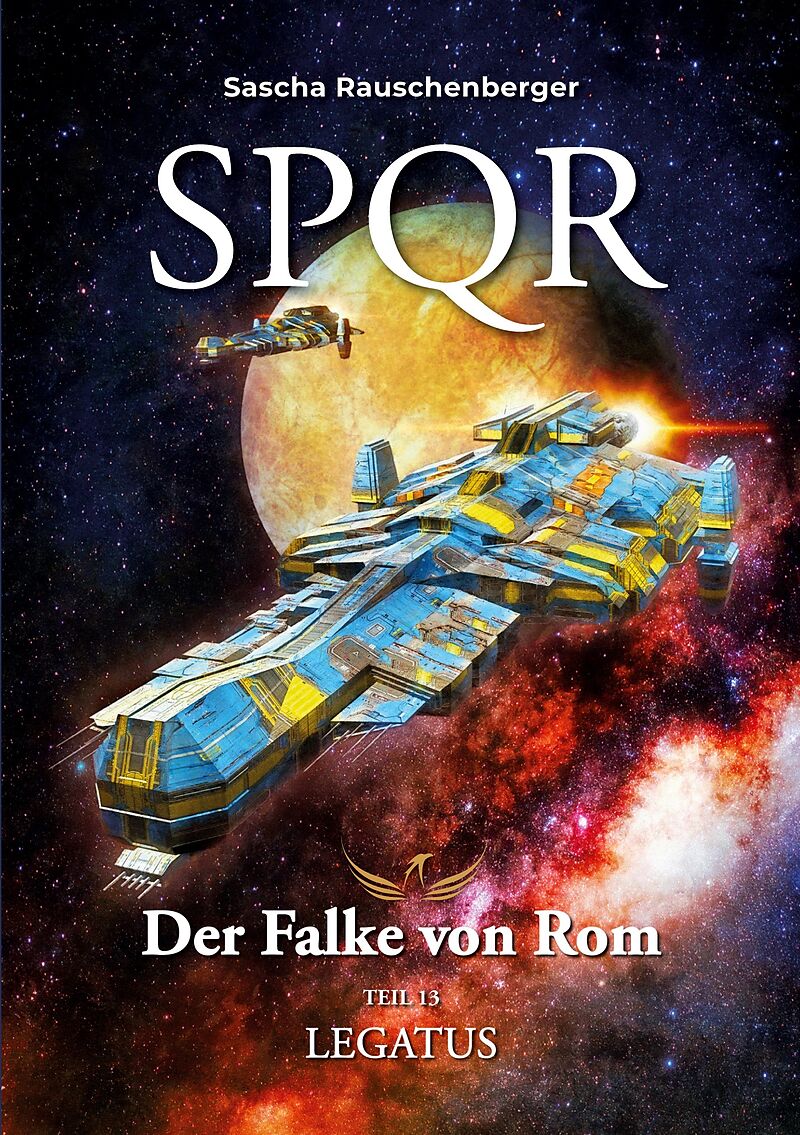 SPQR - Der Falke von Rom: Teil 13 Legatus