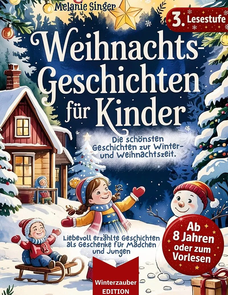 Weihnachtsgeschichten für Kinder / Vorlese- und Erstlesebuch, Lesestufe 3