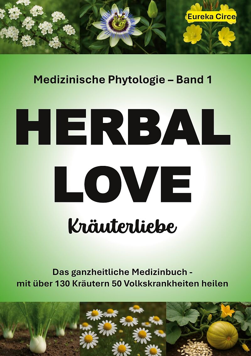 Kräuterliebe 1 (HERBAL LOVE)