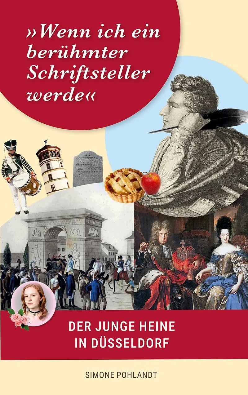 »Wenn ich ein berühmter Schriftsteller werde«: Der junge Heine in Düsseldorf