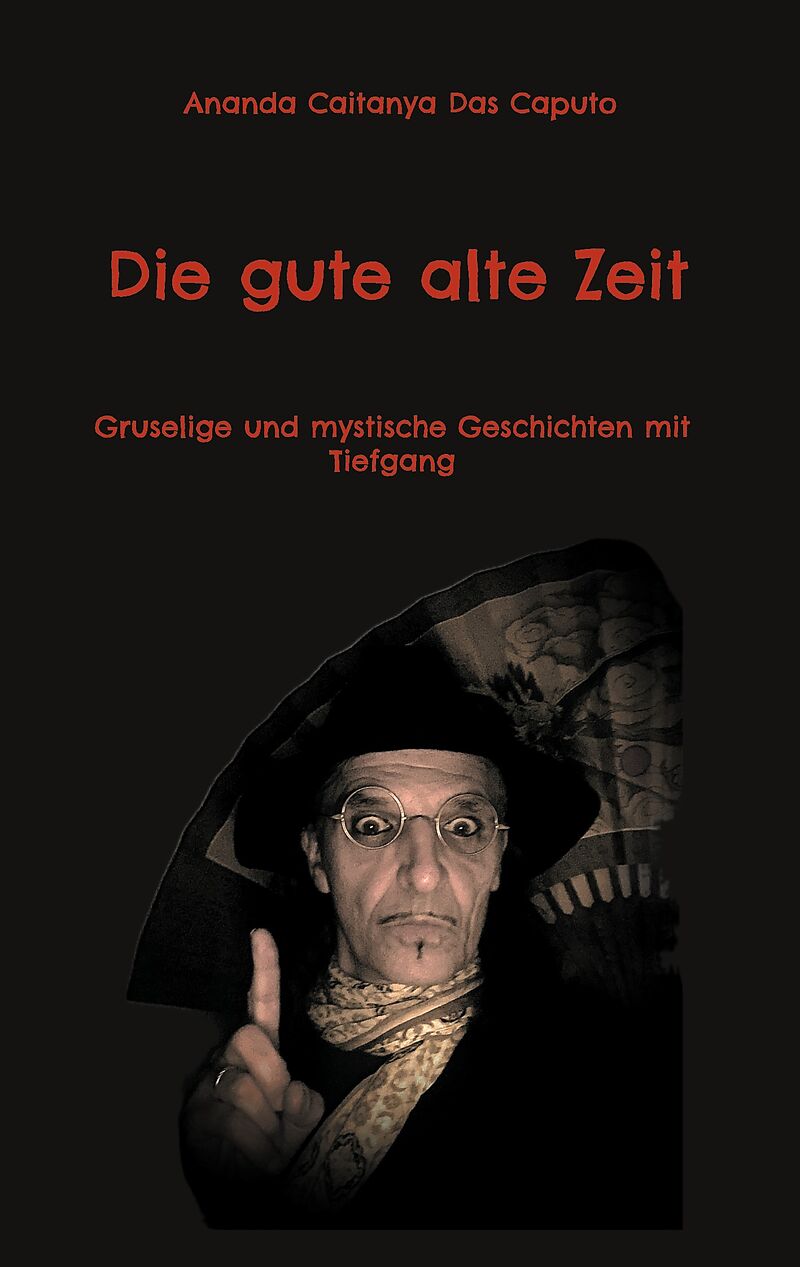 Die gute alte Zeit