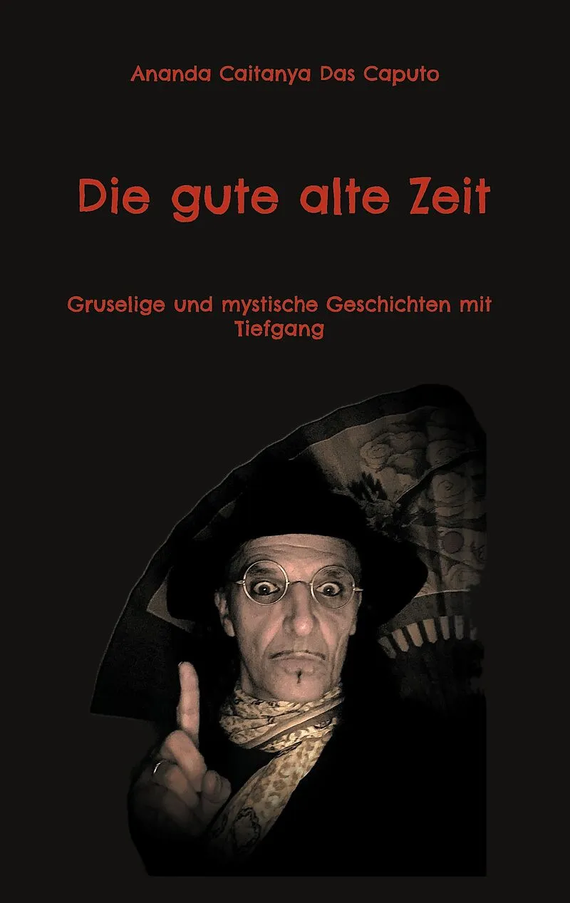 Die gute alte Zeit