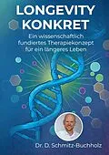 E-Book (epub) Longevity konkret von Daniel Schmitz-Buchholz