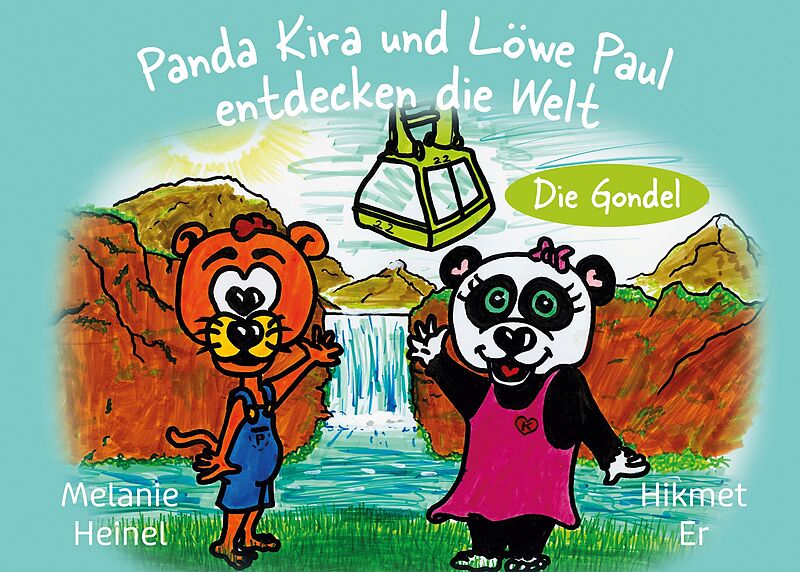Panda Kira und Löwe Paul entdecken die Welt: Die Gondel