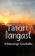 E-Book (epub) Tatort Dangast von Gitte Jurssen