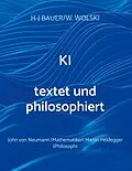 E-Book (epub) KI textet und philosophiert von Hans-Joachim Bauer, Werner Wolski