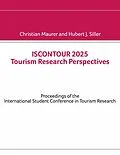 E-Book (epub) ISCONTOUR 2025 Tourism Research Perspectives von Christian Maurer, Hubert J. Siller