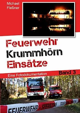 E-Book (epub) Feuerwehr Krummhörn Einsätze von Michael Fleßner