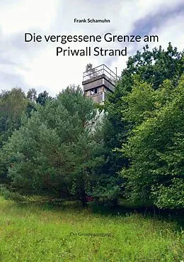 E-Book (epub) Die vergessene Grenze am Priwall Strand von Frank Schamuhn