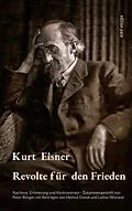 E-Book (epub) Revolte für den Frieden von Kurt Eisner