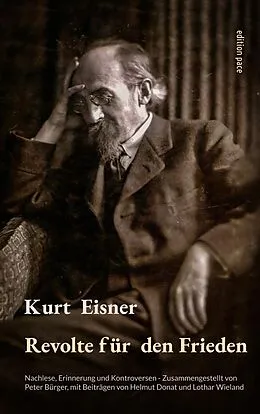 E-Book (epub) Revolte für den Frieden von Kurt Eisner