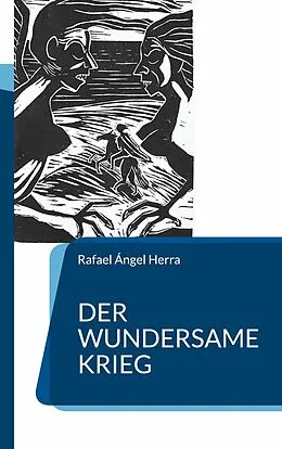 E-Book (epub) Der wundersame Krieg von Rafael Ángel Herra