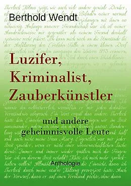 E-Book (epub) Luzifer, Kriminalist, Zauberkünstler von Berthold Wendt
