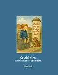 E-Book (epub) Charlie und die kleine große Welt von Björn Blaak