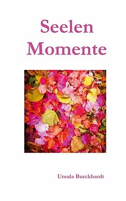 E-Book (epub) Seelenmomente II von Ursula Burckhardt