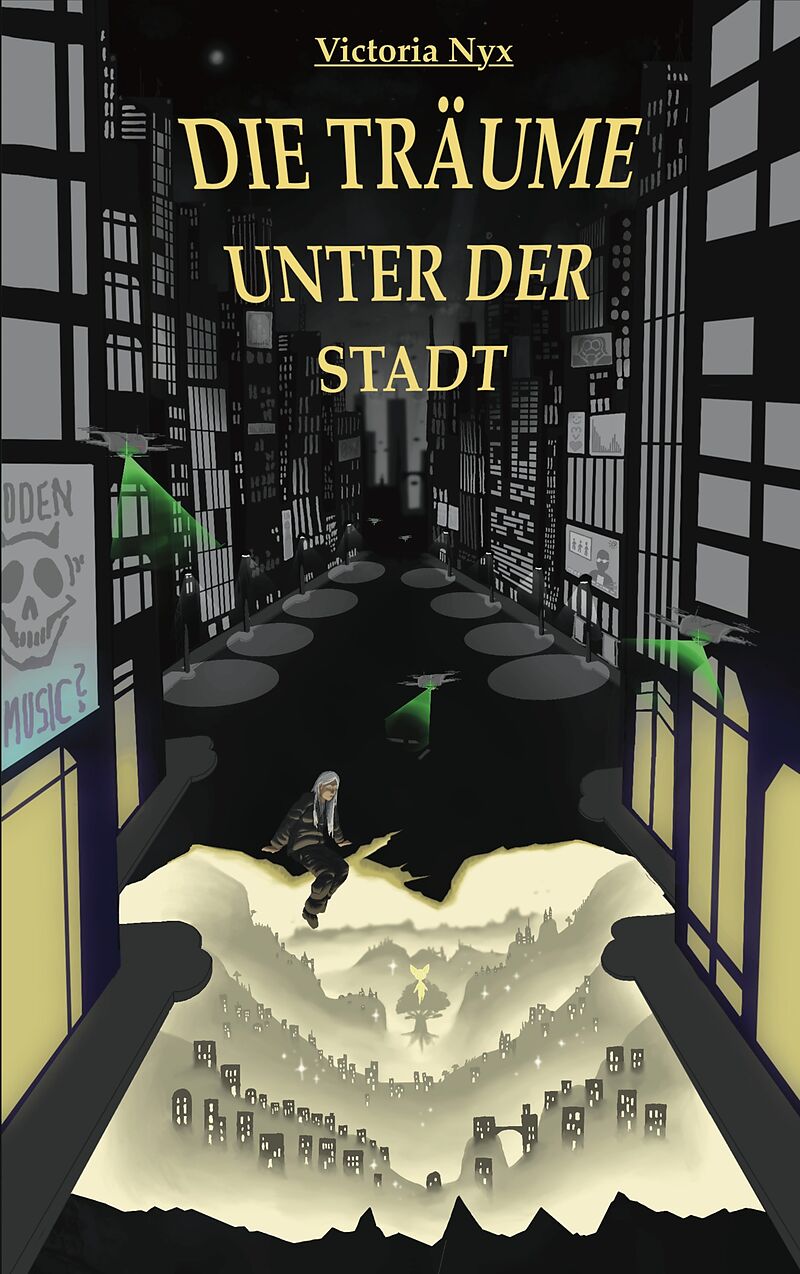 Die Träume unter der Stadt