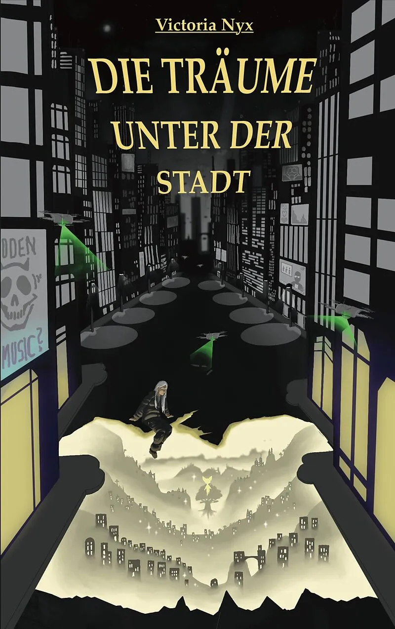 Die Träume unter der Stadt