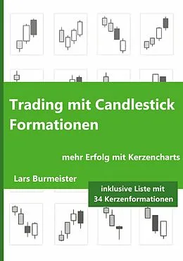 E-Book (epub) Trading mit Candlestick Formationen von Lars Burmeister