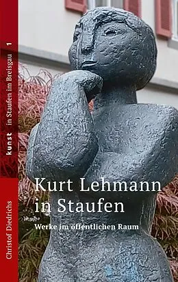 E-Book (epub) Kurt Lehmann in Staufen von Christof Diedrichs