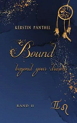 E-Book (epub) Bound beyond your dreams von Kerstin Panthel