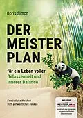 E-Book (epub) Der Meisterplan für ein Leben voller Gelassenheit und innerer Balance von Boris Simon