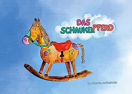 E-Book (epub) Das Schaukelpferd von Christina Schörghofer