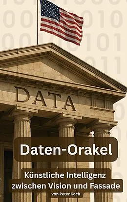 E-Book (epub) Daten-Orakel von Peter Koch
