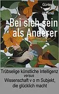 E-Book (epub) Bei sich sein als Anderer von Günter von Hummel