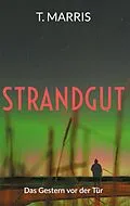 E-Book (epub) Strandgut von T. Marris