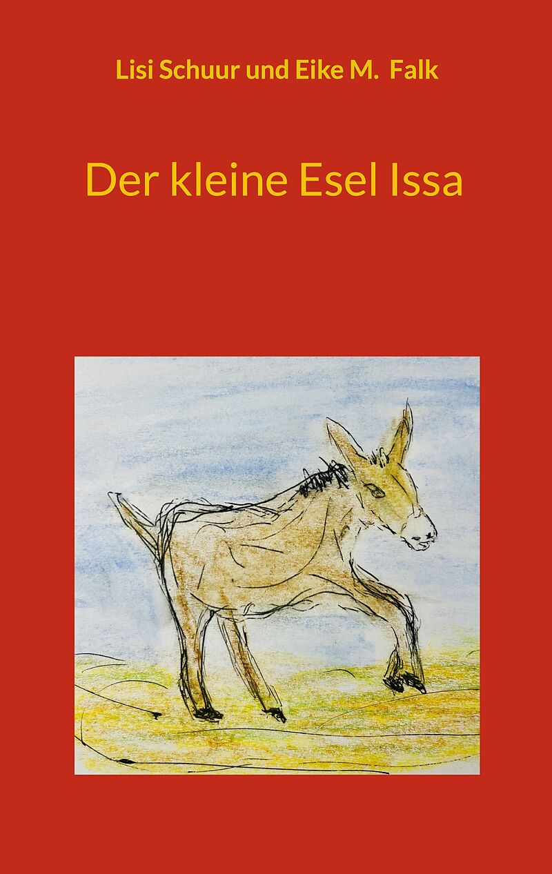 Der kleine Esel Issa
