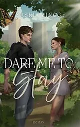 Kartonierter Einband Dare Me To Stay von Saskia Zingg