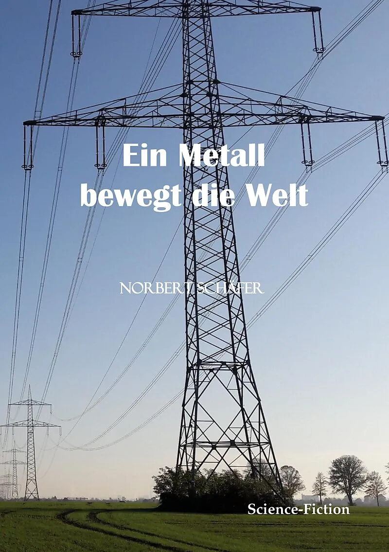 Ein Metall bewegt die Welt