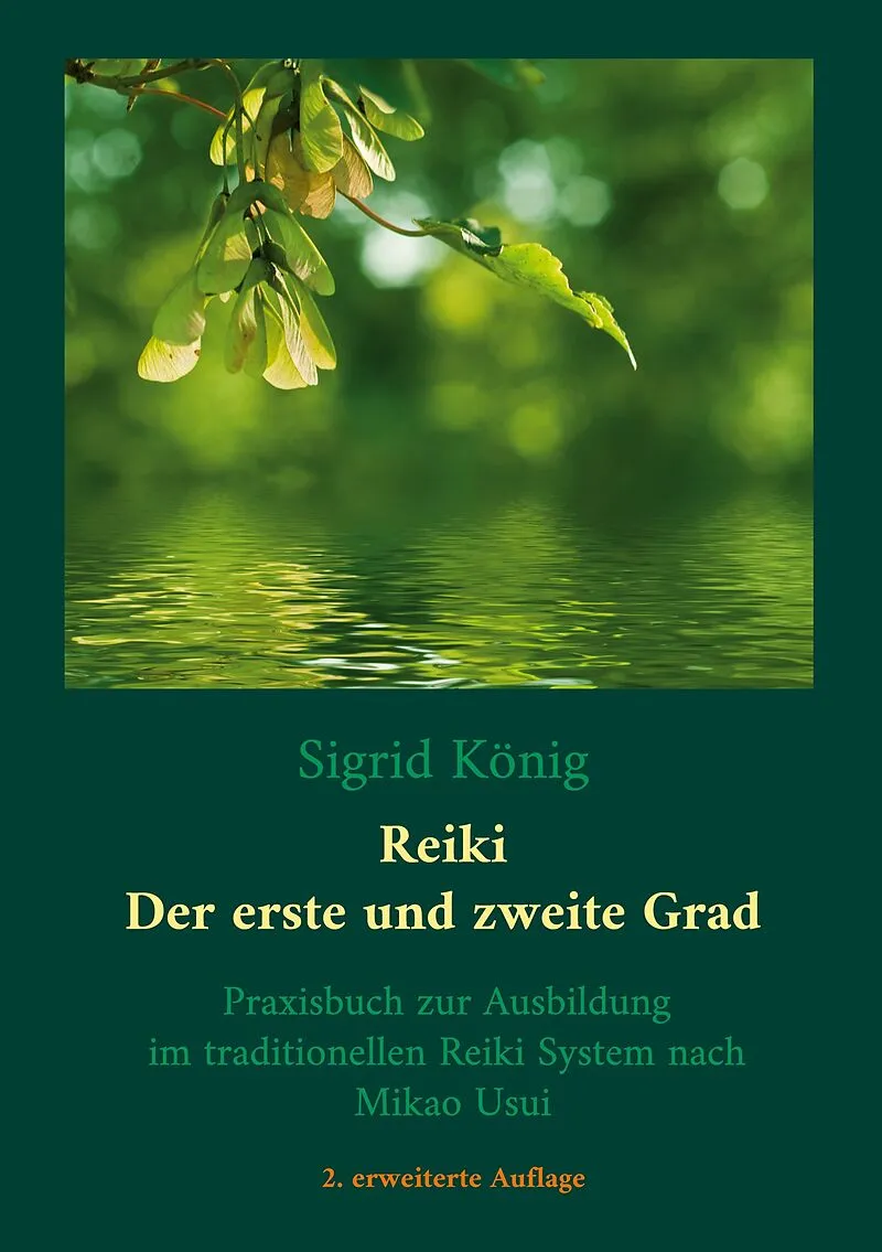 Reiki - Der erste und zweite Grad