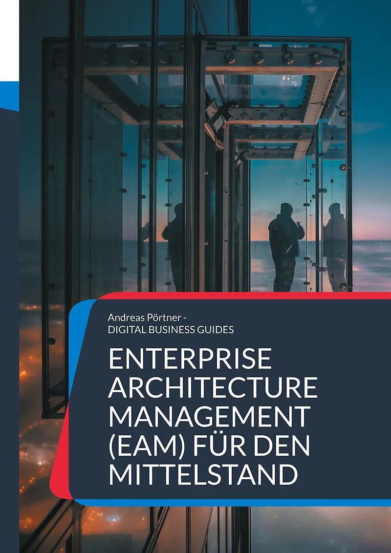 Enterprise Architecture Management (EAM) für den Mittelstand