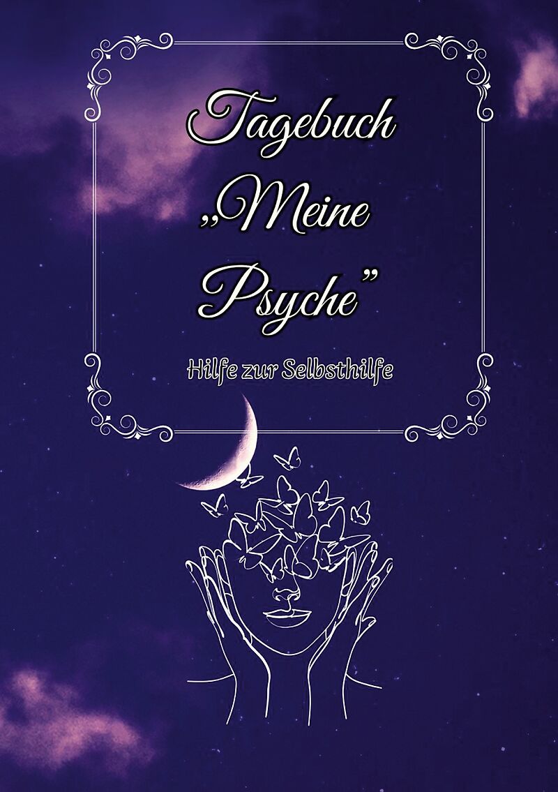 Tagebuch " Meine Psyche "