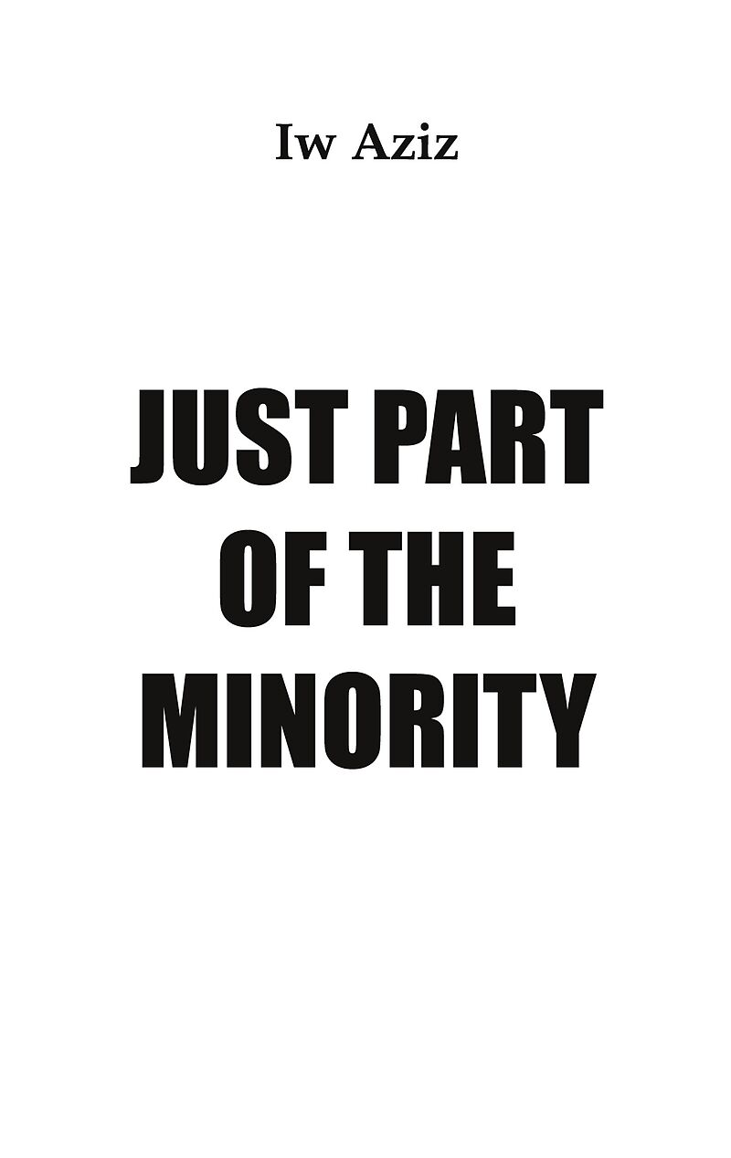 Just Part of the Minority