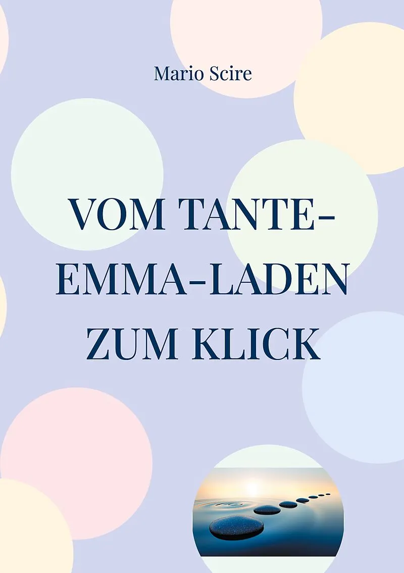 Vom Tante-Emma-Laden zum Klick