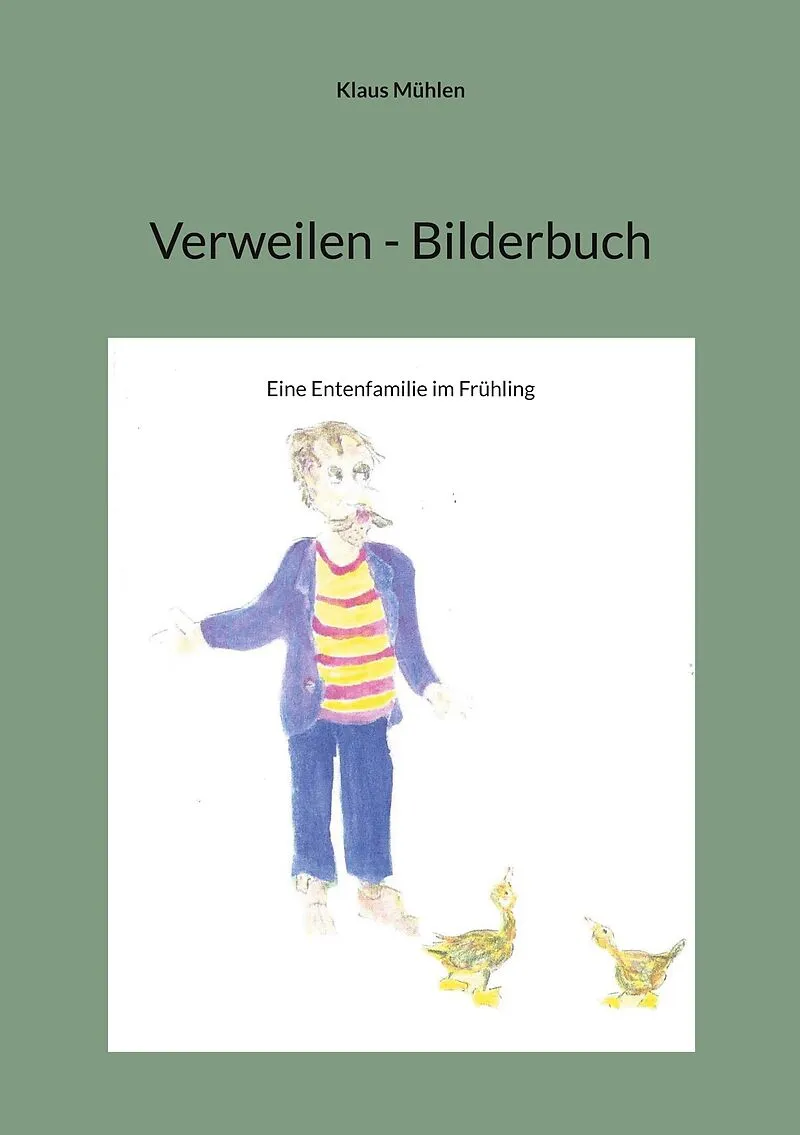 Verweilen - Bilderbuch