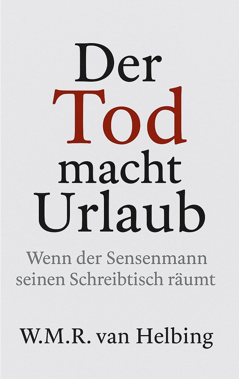 Der Tod macht Urlaub
