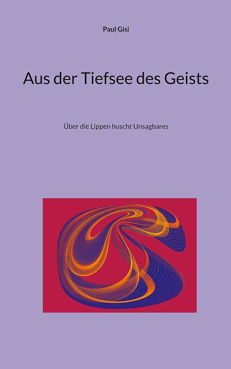 Aus der Tiefsee des Geists