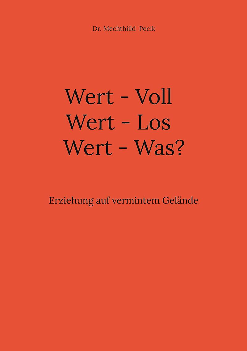 Wert - Voll Wert - Los Wert - Was?