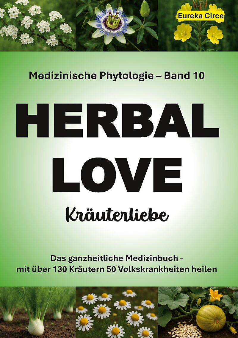 Kräuterliebe 10 (HERBAL LOVE)