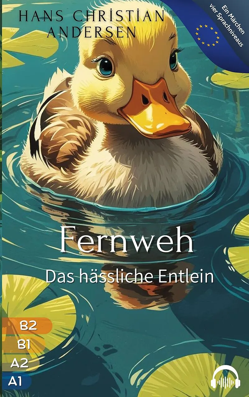 Fernweh - Das hässliche Entlein