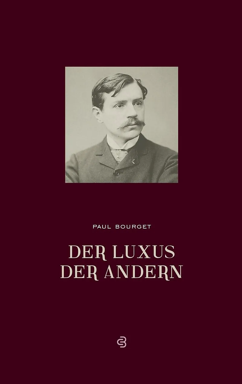 Der Luxus der Anderen