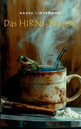 E-Book (epub) Das Hirni-Projekt von Hauke Lindemann