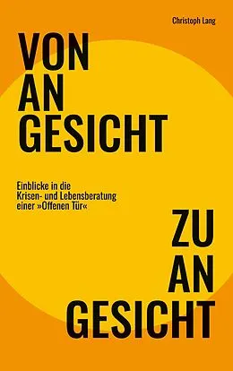 E-Book (epub) Von Angesicht zu Angesicht von Christoph Lang