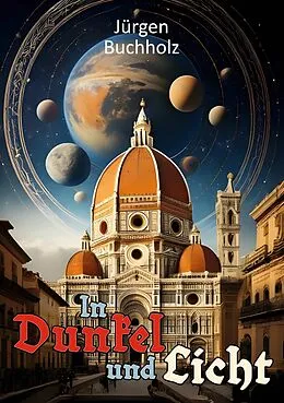 E-Book (epub) In Dunkel und Licht von Jürgen Buchholz