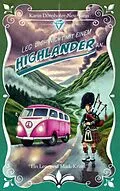 E-Book (epub) Leg dich nicht mit einem Highlander an! von Karin Dörnhofer-Neumann